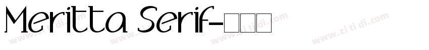 Meritta Serif字体转换